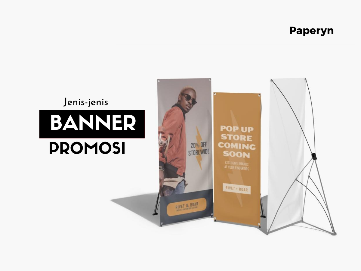 Jenis-Jenis Banner yang Paling Sering Dipakai untuk Promosi