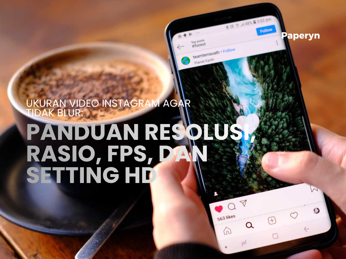 Ukuran Video Instagram agar Tidak Blur: Panduan Resolusi, Rasio, FPS, dan Setting HD